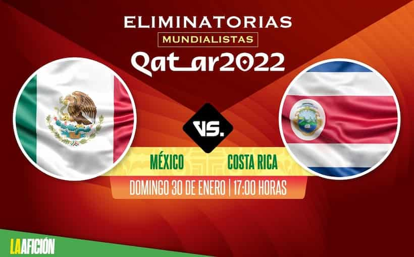 En camino a Qatar 2022: Te decimos dónde ver el partido México vs Costa Rica