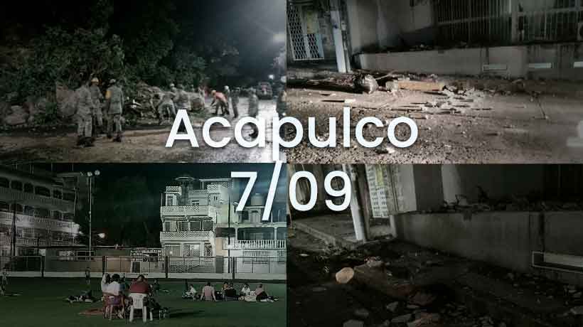 Acapulco 7/9: el terremoto que cimbró a toda la ciudad