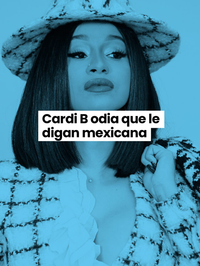 Cardi B odia que le digan mexicana