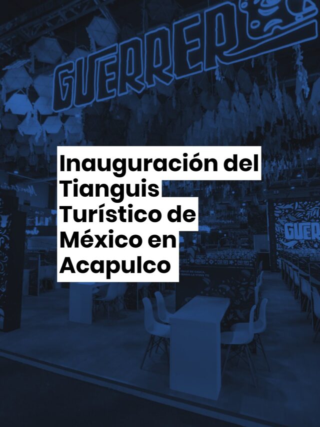 Inauguración del Tianguis Turístico de México en Acapulco