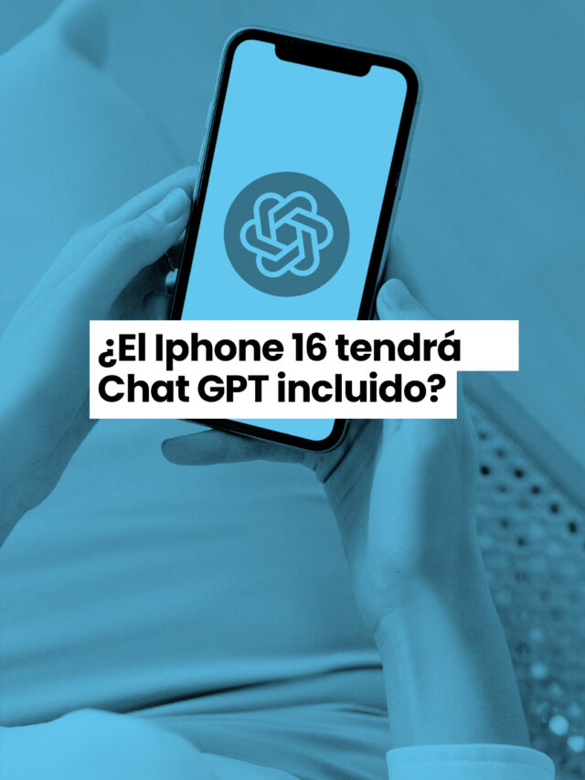 ¿El Iphone 16 tendrá Chat GPT incluido?