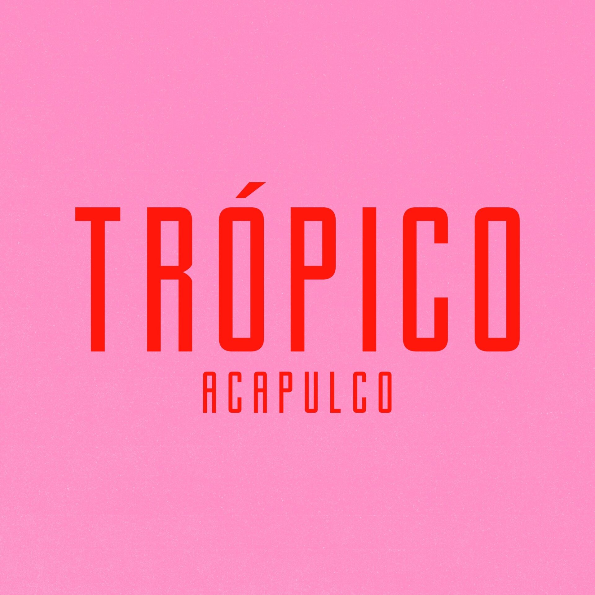 ¡Vuelve Trópico a Acapulco! Aquí todos los detalles…